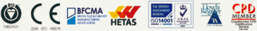 CE、BFCMA、HETAS、ISO14001、BSI、CPD MEMBER などの認証マーク